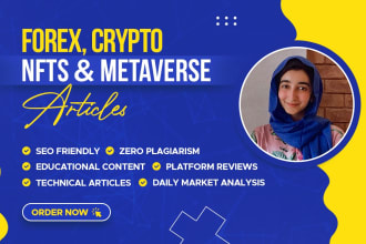 write forex, crypto, nfts, and metaverse articles or blogs