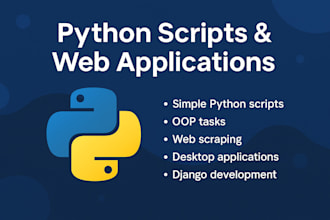 create custom python scripts, flask apis, and web apps