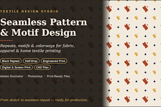 make textile seamless pattern, logo design, 2d ,3d drawings