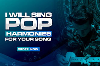 sing pop harmonies for your song in 3 days