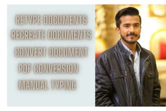 do manual typing ,retype or recreate scanned documents urgently