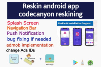 reskin app, redesign android app and reskin codecanyon app