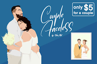 draw beautifull faceless digital portrait for your couple