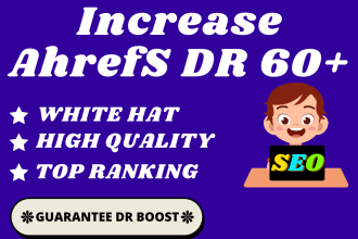 boost ahrefs domain rating DR 60 with high authority seo backlinks