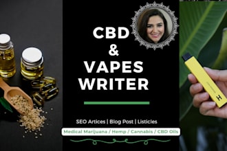 write cbd, vapes articles and blogposts
