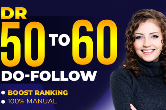create DR 50 to 60 high DR SEO dofollow backlinks for offpage