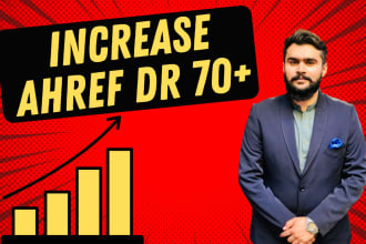 increase domain rating dr 70 plus increase ahrefs dr and ahrefs domain rating