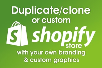 redesign copy your shopify store with your selected design