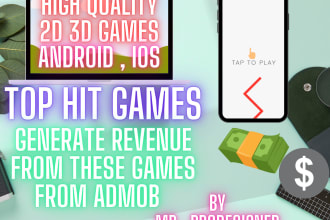 develop top quality money making 2d 3d games for android ios