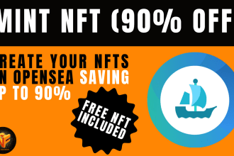 mint your art as nft on opensea at 90 percent discount