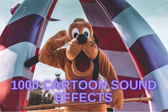 give you 1000 cartoon sound effects for commercial use