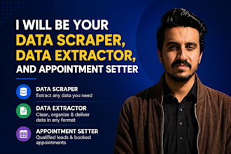 be your data scraper, lead generator, appointment setter, and website scraper