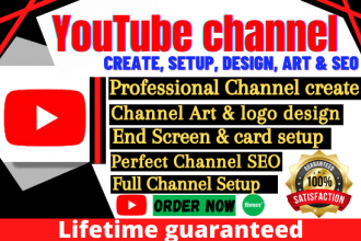 create youtube channel with art, logo, SEO and all setups