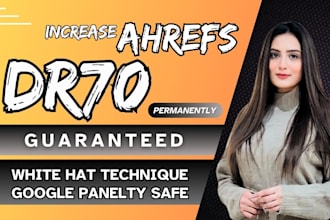 increase ahrefs domain rating dr 70 using high authority SEO backlinks