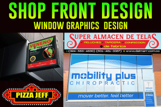 create amazing outstanding shop front design,window graphic,sign board,billboard