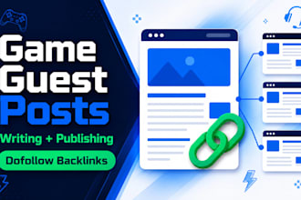 write and publish game blog guest post with SEO backlink services