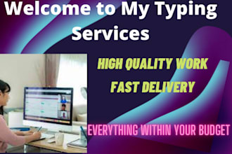 provide typing services, retype from PDF, images to ms word