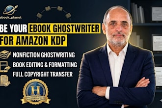 be your ebook ghostwriter or ghost book writer for amazon KDP