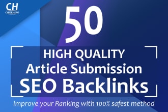 create 50 high quality seo article backlinks