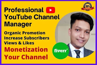be your professional youtube channel manager