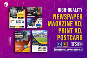 design magazine ad, newspaper ad, print ad, half page flyer or postcard