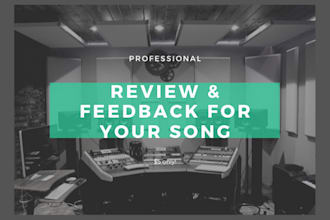 review and give you feedback on your song