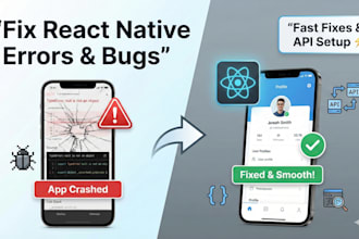 fix react native errors, bugs, and API integration issues