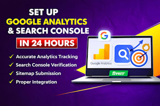 set up google analytics and search console account in 24 hrs