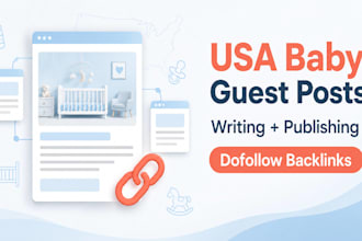 write and publish USA baby blog guest post with SEO backlink services