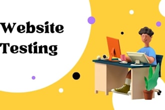 test your website and report bugs
