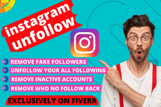 unfollow instagram followings and remove bot, fake followers
