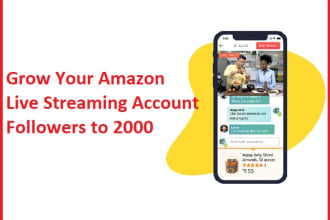 grow your amazon live streaming account followers 2000