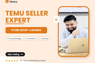 be your temu marketplace expert for store setup and listing optimization