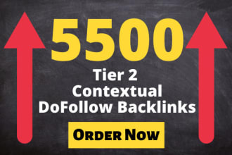create 5500 tier 2 seo contextual dofollow backlinks tier 2
