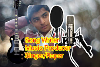 sing, rap, write song for you