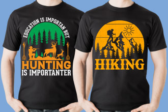do hunting hiking camping fishing adventure custom t shirt designs
