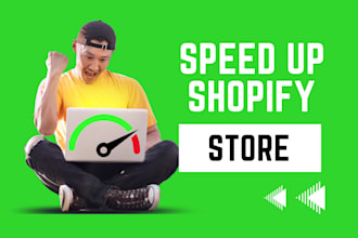 speed up shopify store and improve load time drastically in 1 day