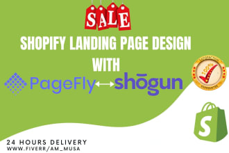 design shopify landing page, product page,shopify store with pagefly and shogun