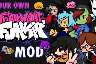 create a friday night funkin fnf mod for you