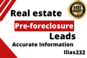 provide quick and pre foreclosure leads services in 24 hour