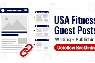 write and publish USA fitness blog guest posts with backlinks