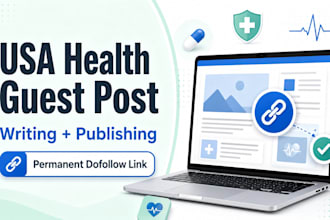 create a USA health guest post with writing and publishing