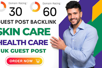 publish skincare healthcare article with UK guest post backlink for targeted SEO