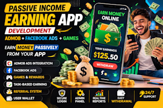 develop passive income earning app with admob, facebook ads