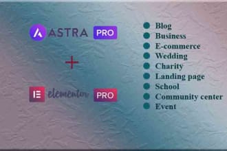 design wordpress website using astra pro and elementor pro