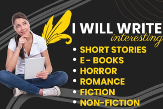 write fictional short stories or novels for you