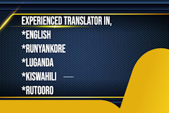 do your english, luganda, runyankole, rutooro, swahili translations