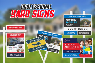 design custom yard sign, street sign, lawn sign any signage