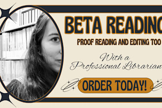 beta read, proof read and edit your full length novel