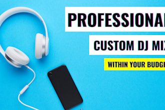 make a custom dj mix